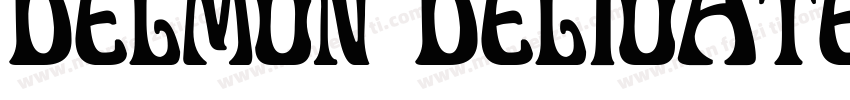 Delmon Delioate字体转换